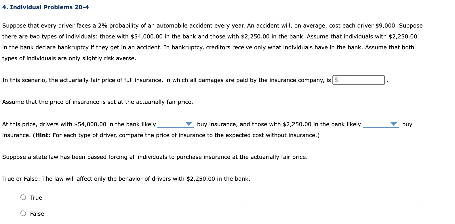 Solved 4 Individual Problems 20 4 Suppose That Every Driver Chegg