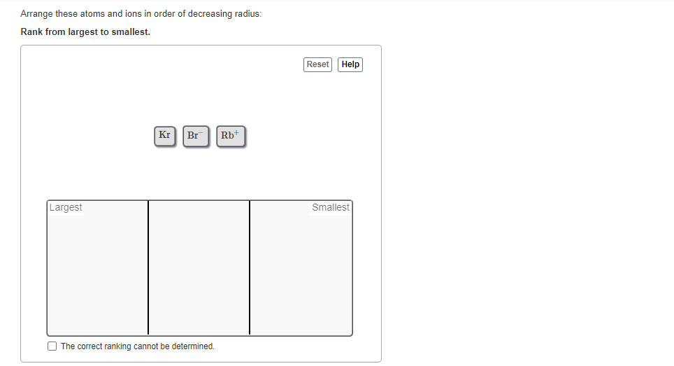 [Solved]: Arrange these atoms and ions in order of decreasi