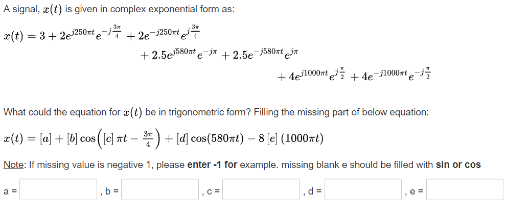 Solved A signal, æ(t) is given in complex exponential form | Chegg.com