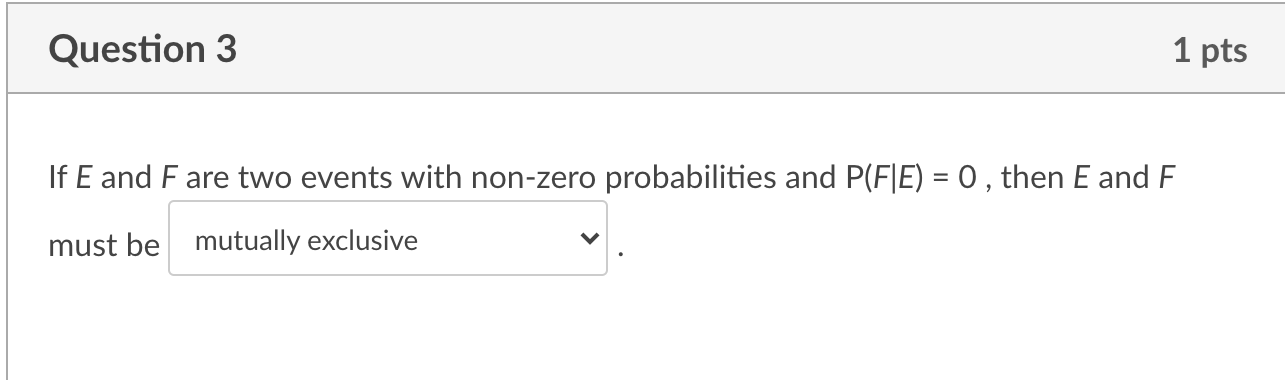 Solved Question 3 1 Pts If E And F Are Two Events With