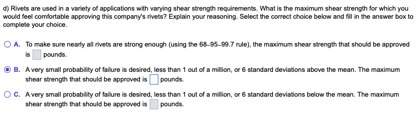 Solved A Company That Manufactures Rivets Believes The Shear | Chegg.com