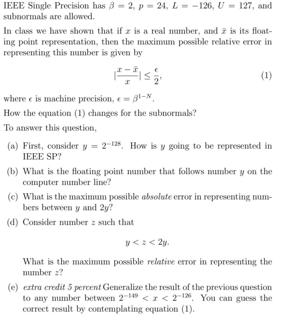 Ieee Single Precision Has Ss 2 P 24 L 126 Chegg Com