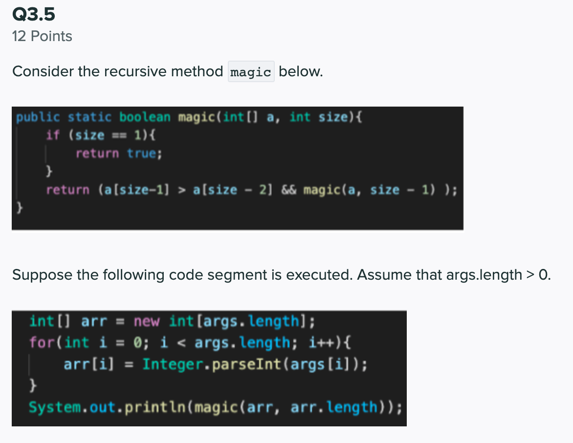 Solved Q3.5 12 Points Consider the recursive method magic | Chegg.com
