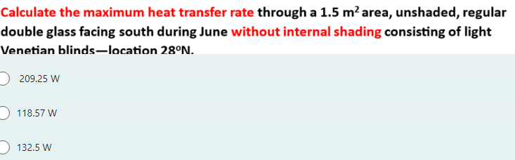 Solved Calculate the maximum heat transfer rate through a | Chegg.com