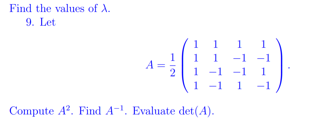 Solved Find The Values Of L. 9. Let A = 1 = 1 1 | 1 | 1 1 1 | Chegg.com