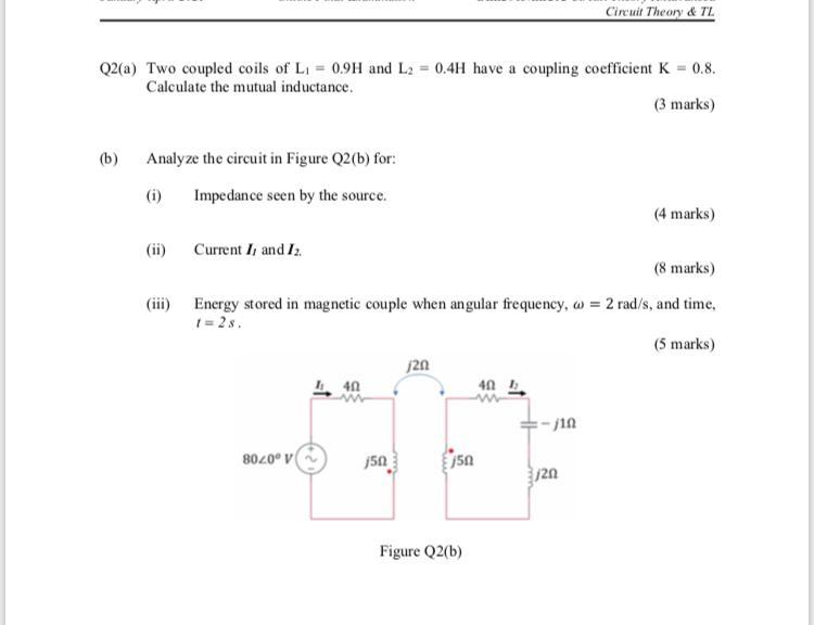 Solved (b) Analyze The Circuit In Figure Q2(b) For: | Chegg.com