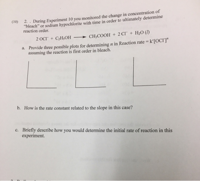 Solved During Experiment 10 you monitored the change in
