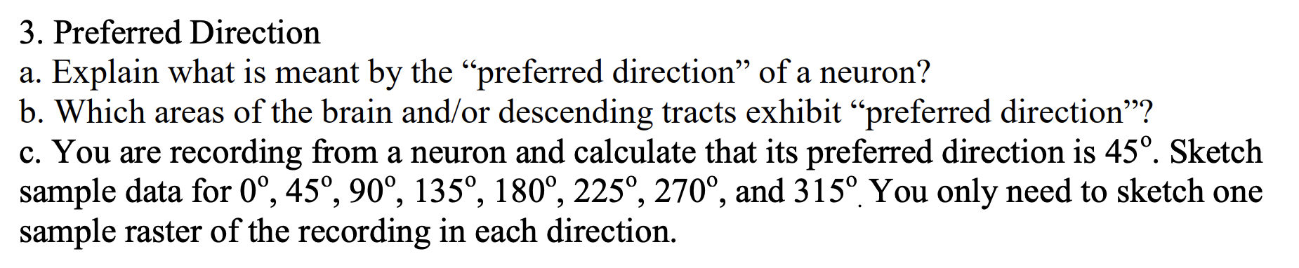 Solved 3. Preferred Direction a. Explain what is meant by | Chegg.com