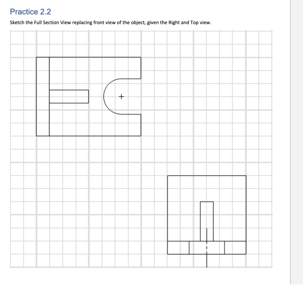 Solved Practice 2.2 Sketch the Full Section View replacing | Chegg.com