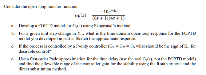 Solved Consider the open-loop transfer function: | Chegg.com