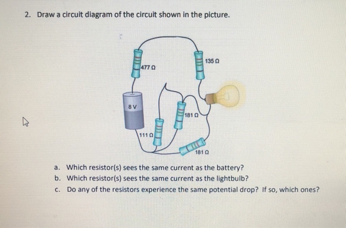 Solved 2. Draw A Circuit Diagram Of The Circuit Shown In The | Chegg.com