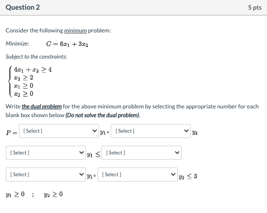 Solved Question 2 5 pts Consider the following minimum | Chegg.com