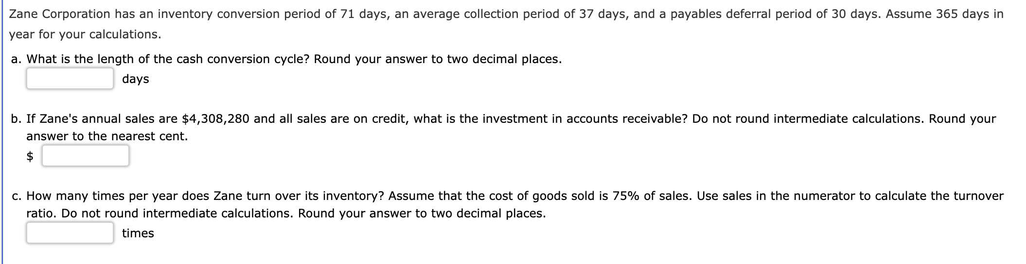 Solved zane corporation has an inventory conversion period chegg