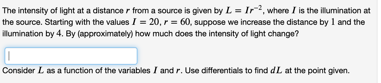 Solved The intensity of light at a distance r from a source | Chegg.com
