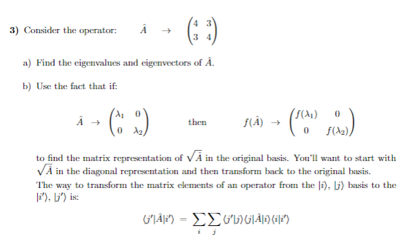 Solved 4 3 Consider The Operator A A Find The Eigenval Chegg Com