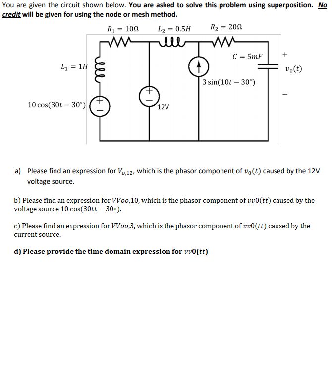 Solved You are given the circuit shown below. You are asked | Chegg.com