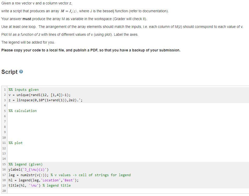 Solved Given a row vector v and a column vector z, write a | Chegg.com