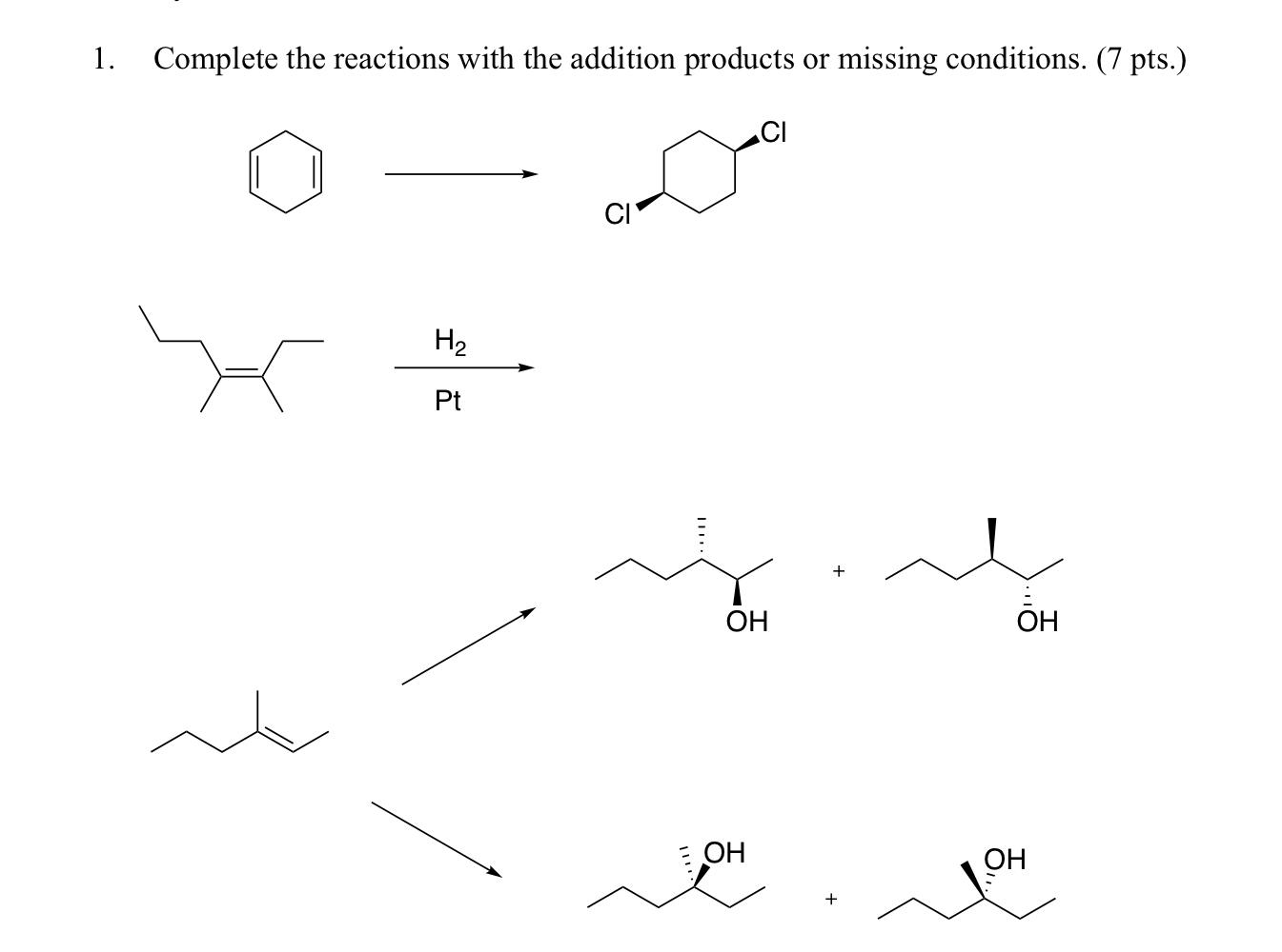 Solved 1 Complete The Reactions With The Addition Products 8809