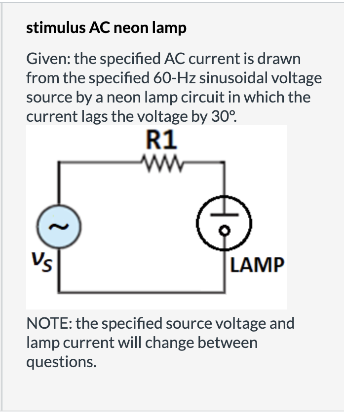 Solved stimulus AC neon lamp Given the specified AC current