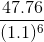 \frac{47.76}{(1.1)^{6}}