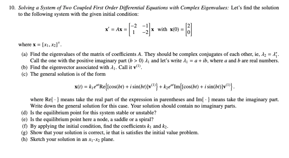 Solved 10. Solving A System Of Two Coupled First Order 