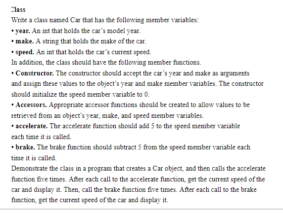 Solved Write a class named Car that has the following member | Chegg.com