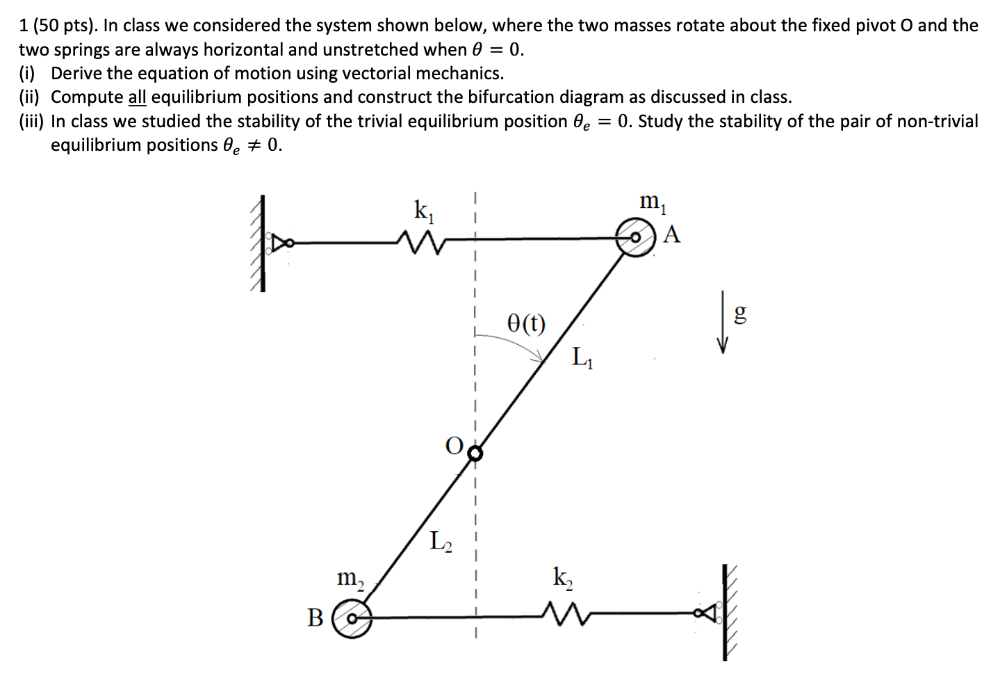 Solved 1 (50 pts). In class we considered the system shown | Chegg.com