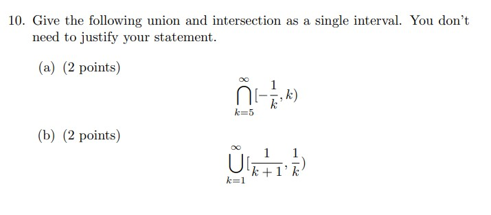 Solved 10. Give The Following Union And Intersection As A | Chegg.com