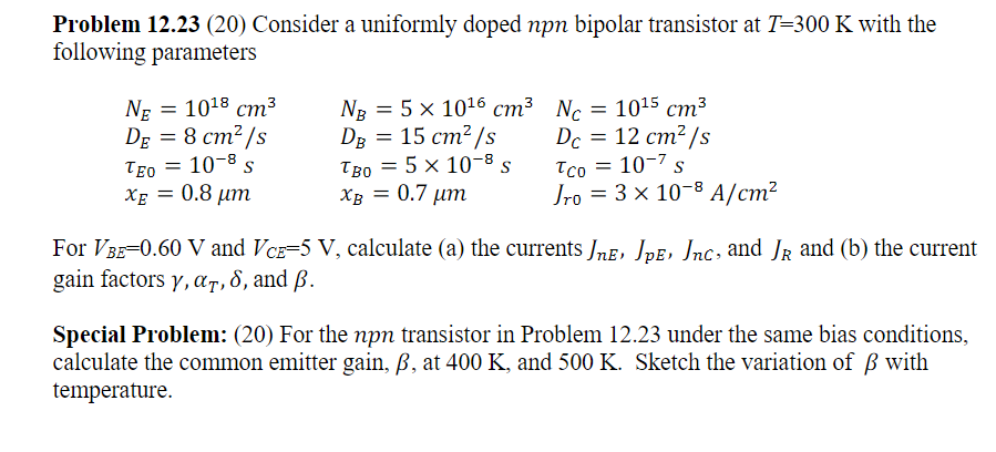 Solved Problem 12 23 Consider A Uniformly Doped Npn Chegg Com