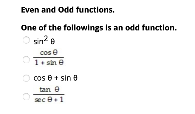 Solved Even and Odd functions. One of the followings is an | Chegg.com