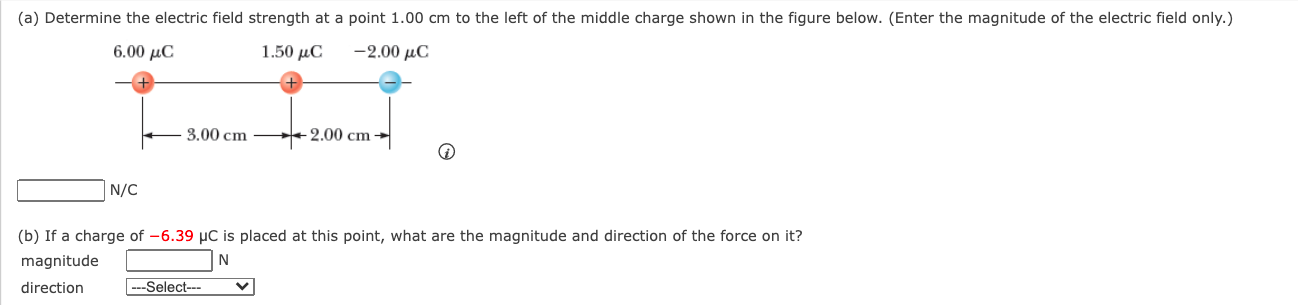 Solved (a) Determine the electric field strength at a point | Chegg.com