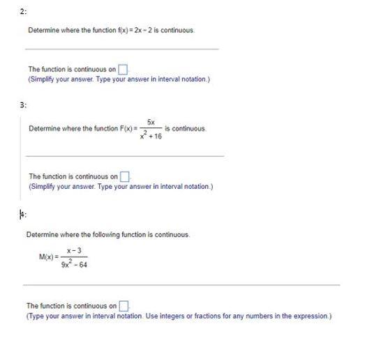 Solved Determine where the function f(x)=2x−2 is continuous. | Chegg.com
