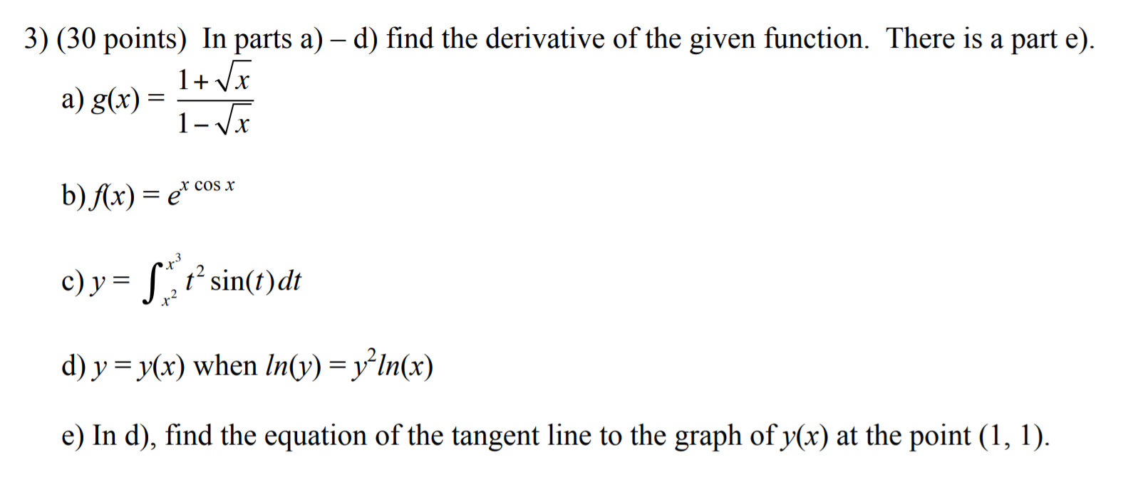 Solved 3 30 Points In Parts A D Find The Derivativ Chegg Com