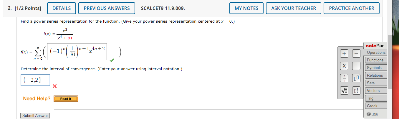 Solved Determine The Interval Of Convergence. (Enter Your | Chegg.com