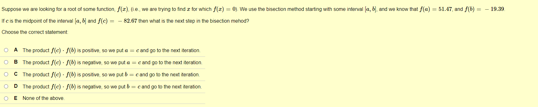 Solved If c is the midpoint of the interval [a,b] and | Chegg.com