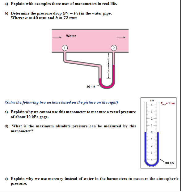 Solved A Explain With Examples Three Uses Of Manometers In