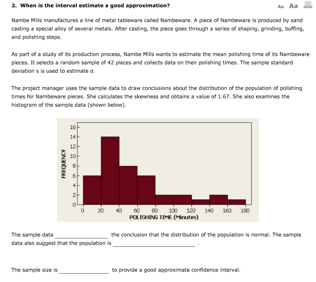 Solved 2. When is the interval estimate a good | Chegg.com