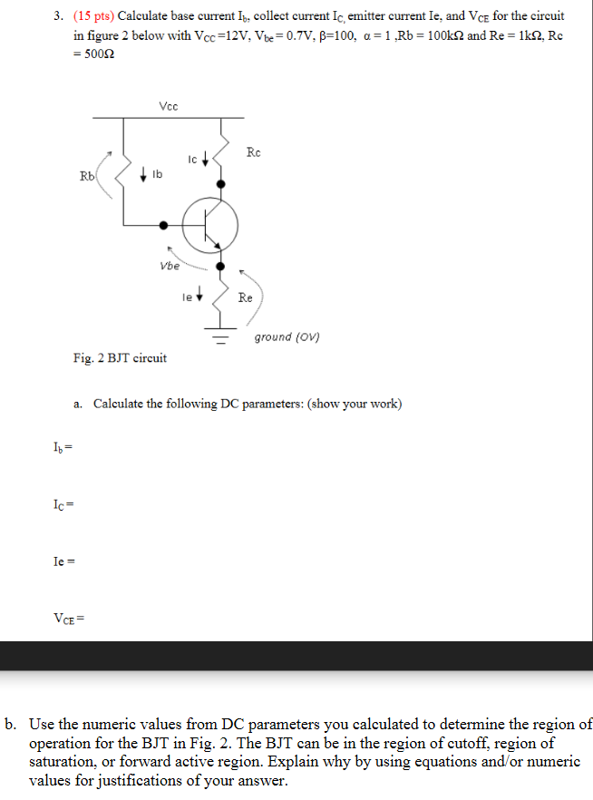 Solved 3. (15 pts) Calculate base current Is, collect | Chegg.com