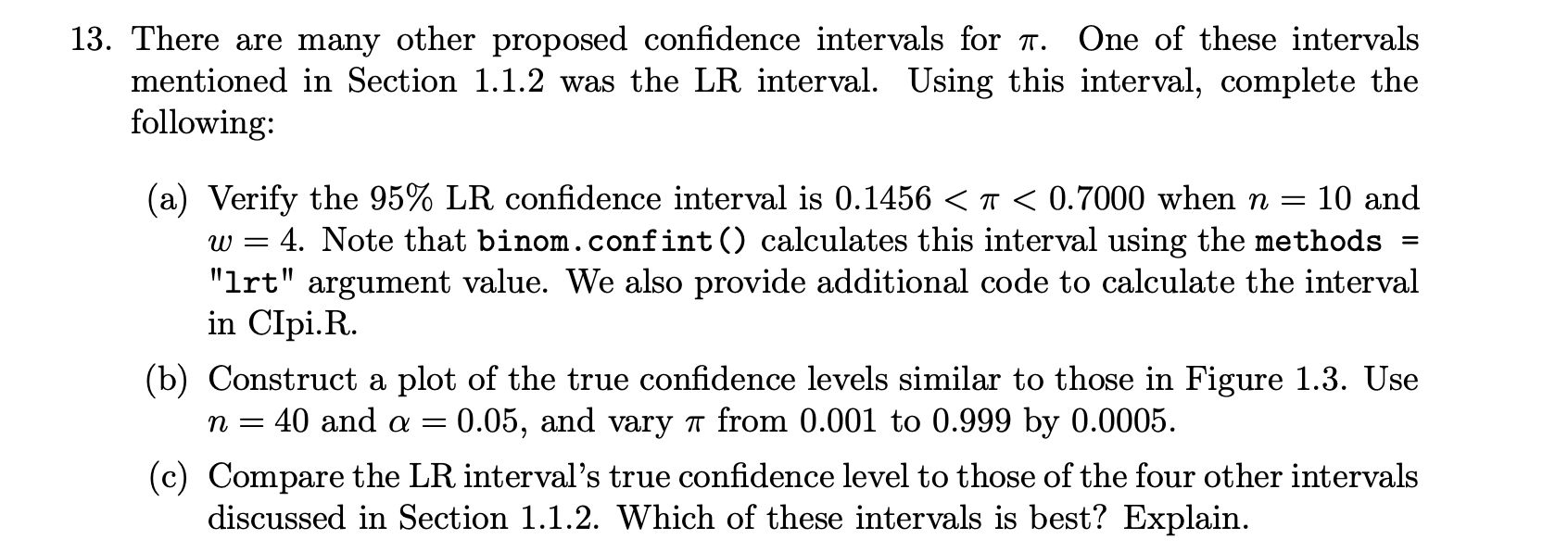 Solved part(b)Construct a plot of the true confidence levels | Chegg.com