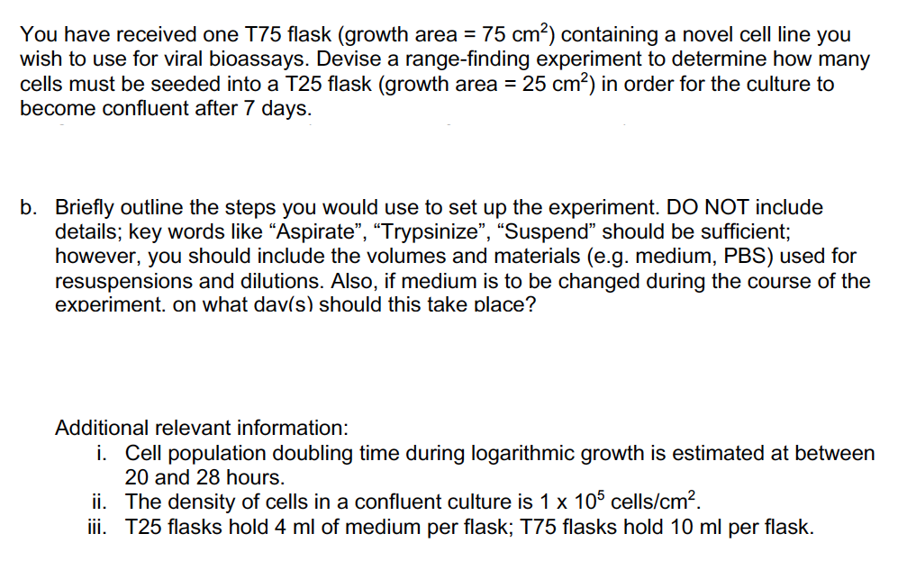 Solved You have received one T75 flask (growth area = 75