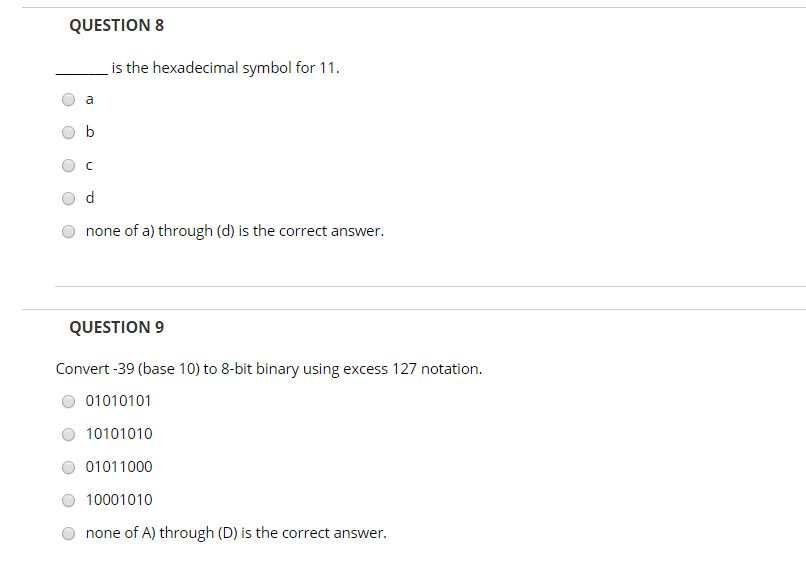 Solved QUESTION 8 - is the hexadecimal symbol for 11. none | Chegg.com