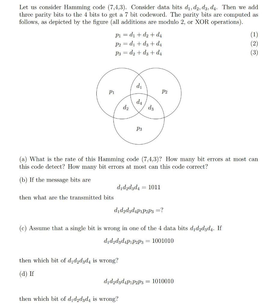 Solved Let Us Consider Hamming Code 7 4 3 Consider Dat Chegg Com