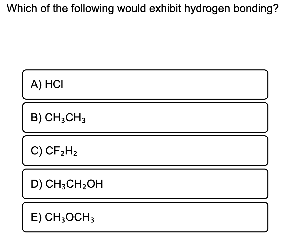 solved-which-of-the-following-would-exhibit-hydrogen-chegg