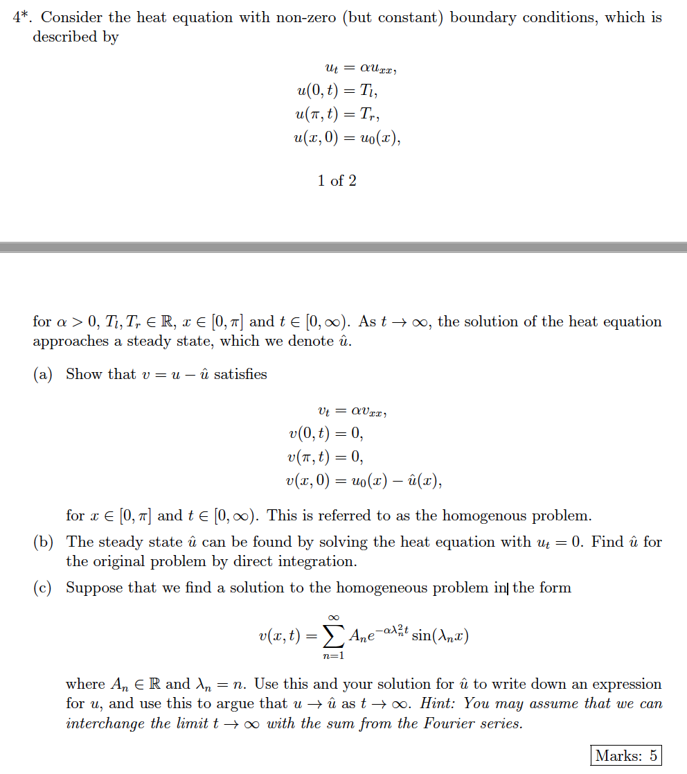 Solved 4 Consider The Heat Equation With Non Zero But Chegg Com