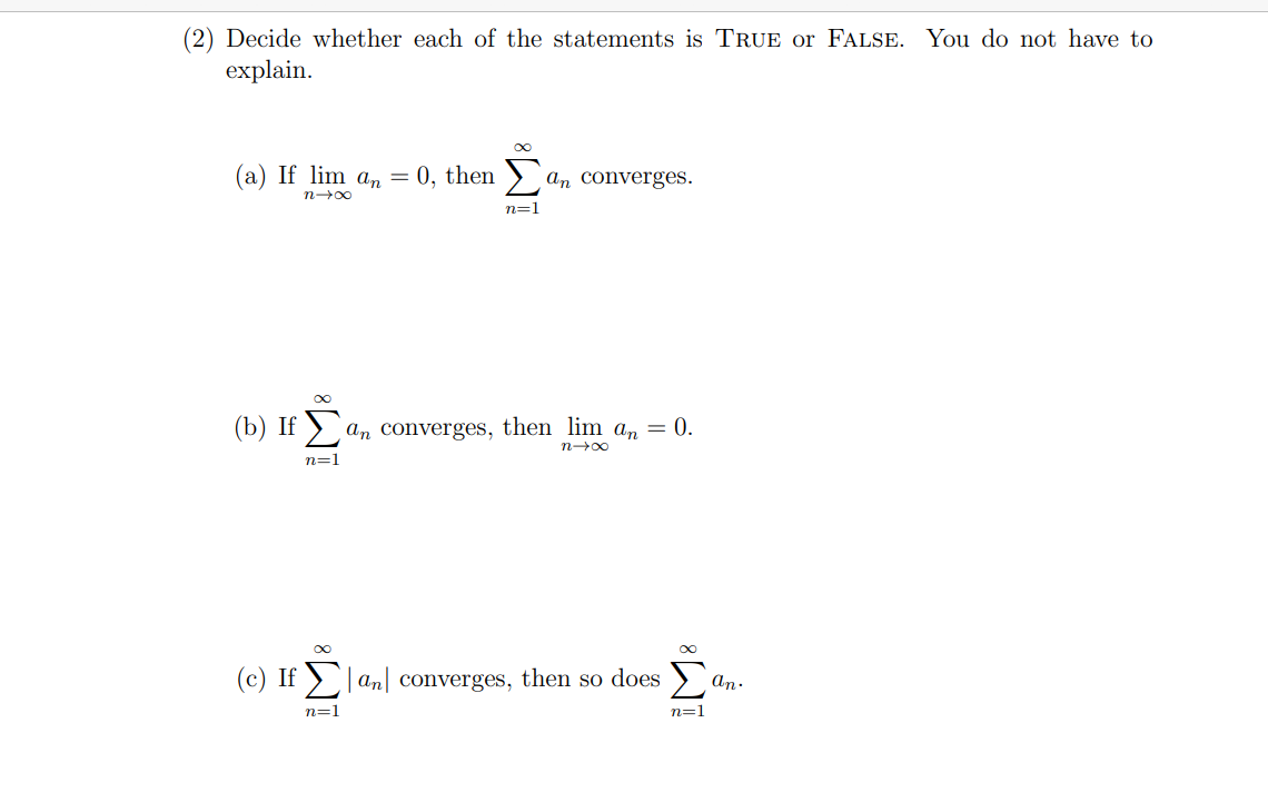 Solved (2) Decide whether each of the statements is TRUE or | Chegg.com