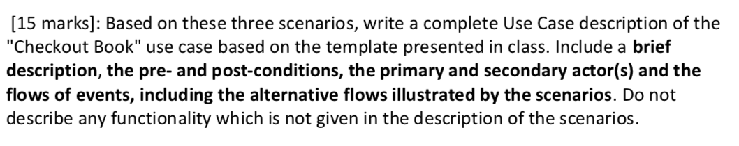 Question 4 (15 marks Use Case Description We are | Chegg.com