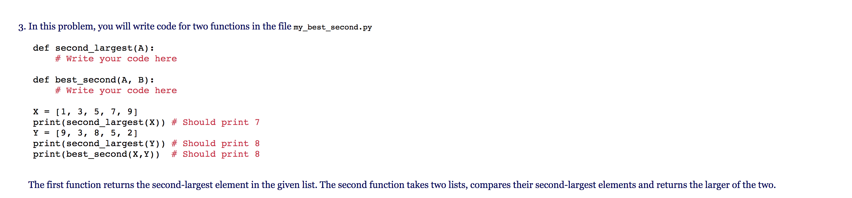 Solved 3. In this problem, you will write code for two | Chegg.com