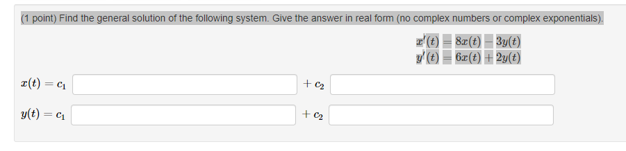 Solved (1 point) Find the general solution of the following | Chegg.com
