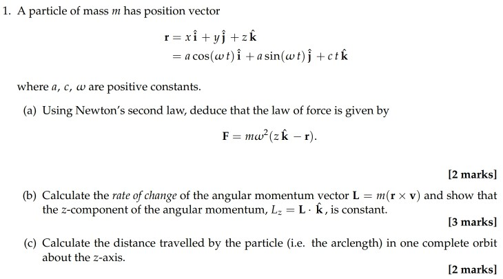 Solved 1 A Particle Of Mass M Has Position Vector R Xi Chegg Com