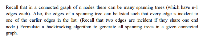 Solved Recall that in a connected graph of n nodes there can | Chegg.com